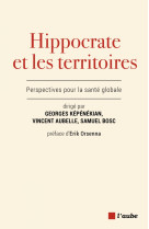 Hippocrate et les territoires - Perspectives pour la santé g