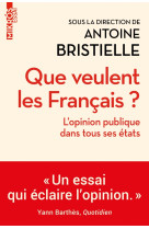 Que veulent les Français ? - L'opinion publique dans tous se