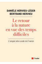 Le retour à la nature en vue des temps difficiles