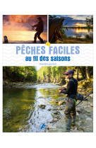 Pêches faciles au fil des saisons