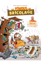 Les Fondus du bricolage - tome 01