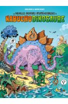 Les Nouvelles aventures de Nabuchodinosaure - tome 01