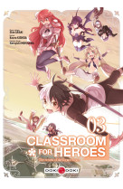 Classroom for heroes - vol. 03