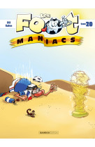 Les Footmaniacs - tome 20