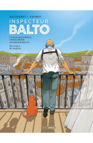 Inspecteur Balto - histoire complète