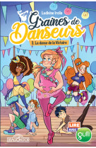 Lire avec Gulli - Graines de Danseurs - tome 3 La danse de la Victoire