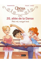 20, allée de la danse - Tome 6 Petit rat, malgré tout