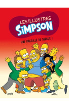 Les Illustres Simpson - Tome 5 Une pagaille de dingue !