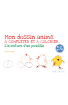 Flip book : L'aventure d'un poussin