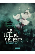 Le fleuve céleste