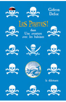 Les Pirates ! dans: Une aventure avec les baleines