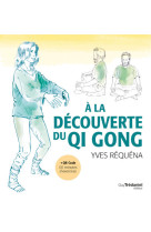 A la découverte du Qi Gong