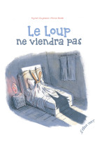 Le loup ne viendra pas