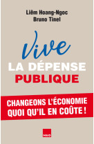 Vive la dépense publique - essai