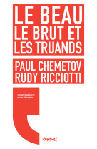 Le beau, le brut et les truands