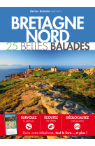 BRETAGNE NORD : 25 BELLES BALADES