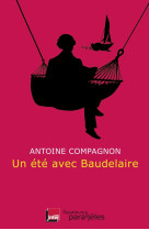 Un été avec Baudelaire