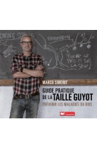 Guide pratique de la taille Guyot