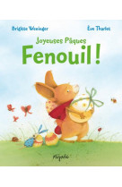 FENOUIL - JOYEUSES PAQUES