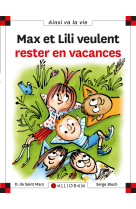 N°118 Max et lili veulent rester en vacances