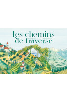 Les chemins de traverse