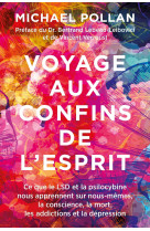 Voyage aux confins de l'esprit