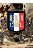 Berlin sera notre tombeau - coffret 3 tomes