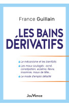 Les Bains dérivatifs