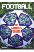 Football - Les grands clubs