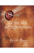 Le Secret au quotidien