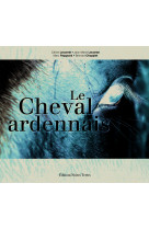 Le cheval ardennais