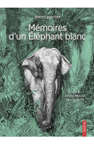 Mémoires d'un éléphant blanc