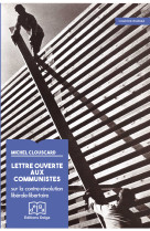 Lettre ouverte aux communistes. Sur la contre-révolution libérale libertaire