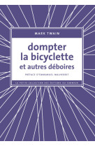 Dompter la bicyclette et autres déboires