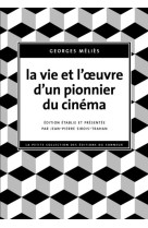 La Vie et l'oeuvre d'un pionnier du cinéma