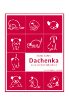 Dachenka ou la vie d'un bébé chien