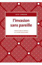 L'Invasion sans pareille