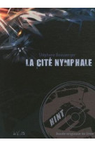 La cité nymphale