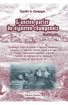 L’ancien parler du vigneron champenois