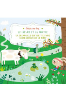 Le lièvre et la tortue / La grenouille qui veut se faire aussi grosse que le boeuf