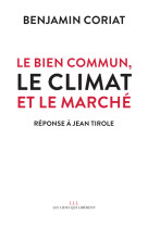 Le bien commun, le climat et le marché