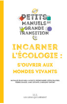 Incarner l'écologie