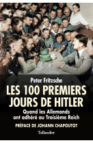 Les 100 premiers jours de Hitler