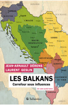 Les Balkans en 100 questions