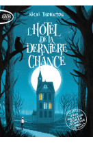 L'hôtel de la dernière chance - Tome 1