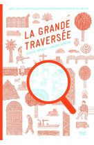 La Grande traversée