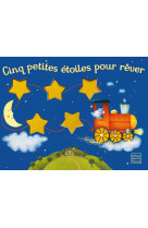 Cinq petites étoiles pour rêver