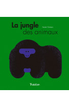 La jungle des animaux