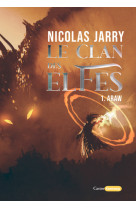 Le Clan des elfes - Tome 1 Araw