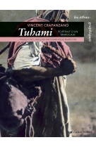 Tuhami - Portrait d'un marocain